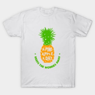 Hand Drawn Pineapple With A Funny Quote. Creative Illustration T-Shirt